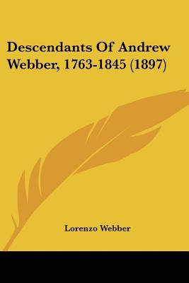 Descendants of Andrew Webber, 1763-1845 magazine reviews
