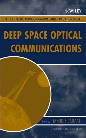 Deep Space Optical Communications book written by Hamid Hemmati