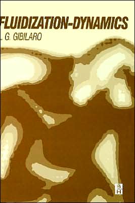 Fluidization Dynamics book written by L.G. Gibilaro
