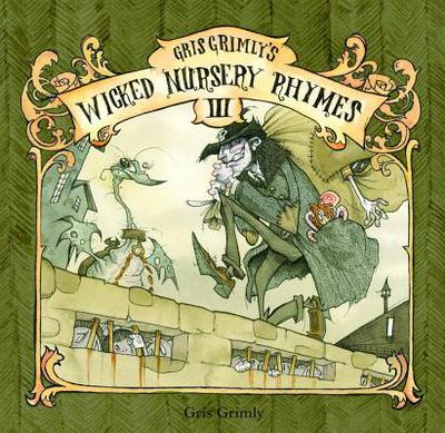 Gris Grimly's Wicked Nursery Rhymes III magazine reviews