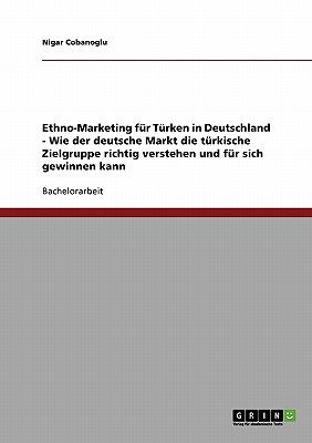 Ethno-Marketing Fur T Rken in Deutschland magazine reviews