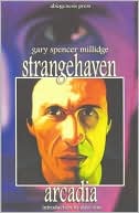 Strangehaven, Volume 1: Arcadia book written by Gary Spencer Millidge