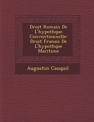 Droit Romain de L'Hypoth Que Conventionnelle magazine reviews