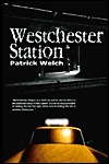 Westchester Station magazine reviews