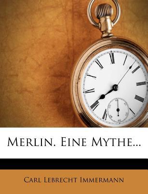 Merlin. Eine Mythe... magazine reviews