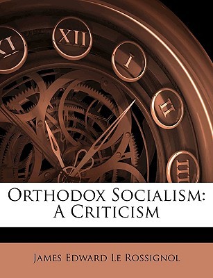 Orthodox Socialism: A Criticism magazine reviews