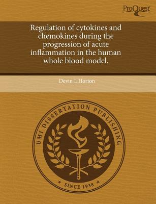 Regulation of Cytokines & Chemokines During the Progression of Acute Inflammation in the Human Whole magazine reviews