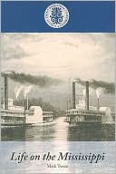 Life on the Mississippi 1983 book written by Mark Twain