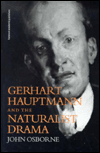 Gerhart Hauptmann and the Naturalist Drama magazine reviews