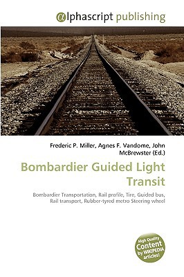 Bombardier Guided Light Transit magazine reviews