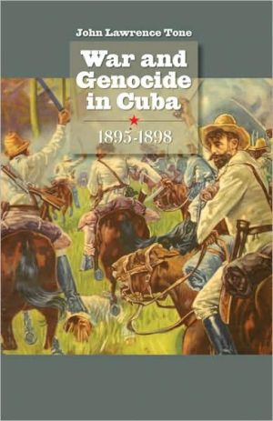 War and Genocide in Cuba 1895-1898 magazine reviews