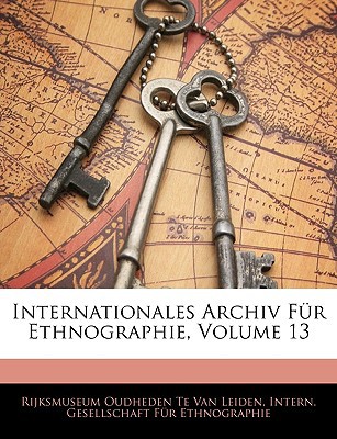 Internationales Archiv Fr Ethnographie, Volume 13 magazine reviews