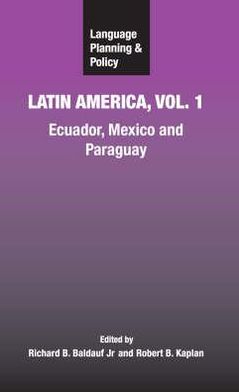 Language Planning and Policy in Latin America Vol. 1 : Ecuador magazine reviews