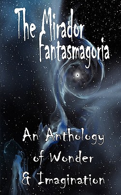 The Mirador Fantasmagoria magazine reviews