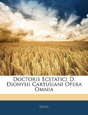 Doctoris Ecstatici D. Dionysii Cartusiani Opera Omnia magazine reviews