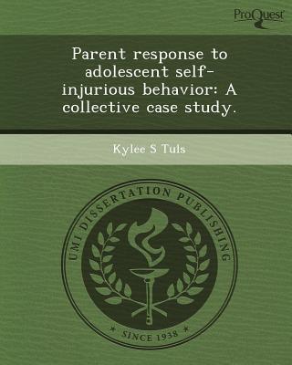 Parent Response to Adolescent Self-Injurious Behavior magazine reviews