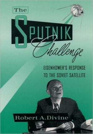 Sputnik Challenge book written by Robert A. Divine