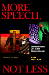 More Speech, Not Less: Communications Law in the Information Age magazine reviews