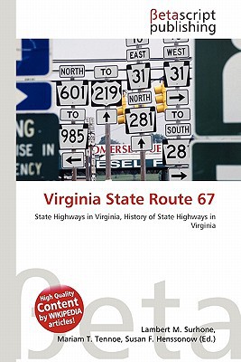 Virginia State Route 67 magazine reviews