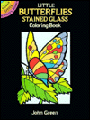 Little Butterflies Stained Glass Coloring Book book written by John Green