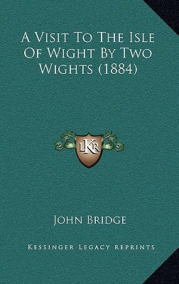 A Visit to the Isle of Wight by Two Wights magazine reviews