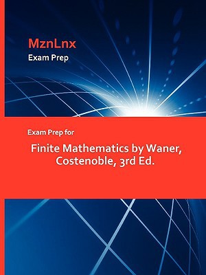 Exam Prep for Finite Mathematics by Waner magazine reviews