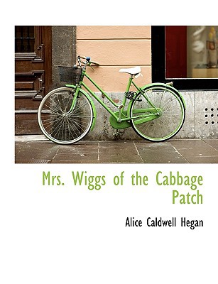 Mrs. Wiggs of the Cabbage Patch magazine reviews
