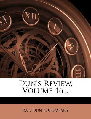 Dun's Review, Volume 16... magazine reviews