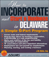 How to Incorporate and Start a Business in Delaware magazine reviews
