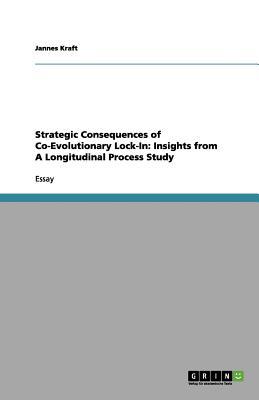 Strategic Consequences of Co-Evolutionary Lock-In magazine reviews