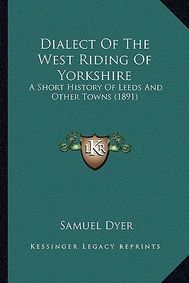 Dialect of the West Riding of Yorkshire magazine reviews