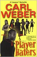 Player Haters written by Carl Weber