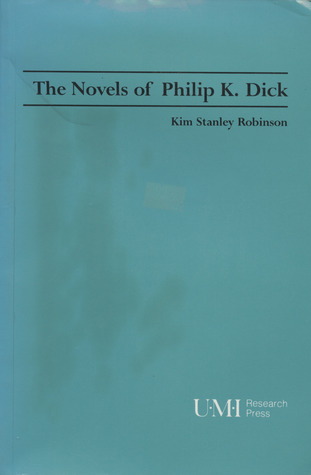 The Novels of Philip K. Dick magazine reviews
