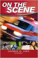 On The Scene book written by George O. Love