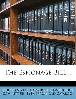 The Espionage Bill .. magazine reviews