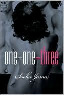 One + One = Three book written by Sasha James