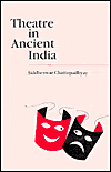 Theatre in Ancient India magazine reviews