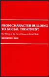 From Character Building to Social Treatment magazine reviews