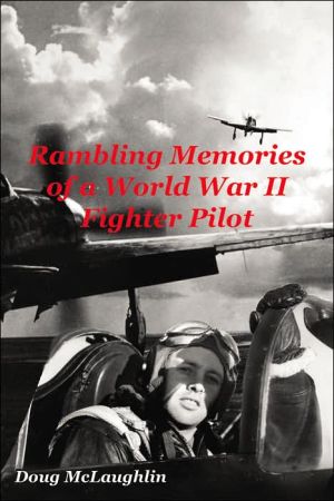 Rambling Memories of a World War II Fighter Pilot magazine reviews