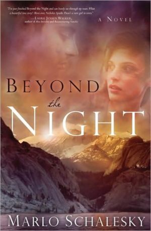 Beyond the Night book written by Marlo Schalesky