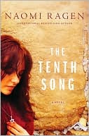 The Tenth Song book written by Naomi Ragen
