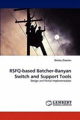 Rsfq-Based Batcher-Banyan Switch and Support Tools magazine reviews