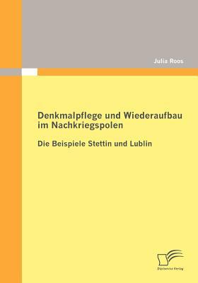 Denkmalpflege Und Wiederaufbau Im Nachkriegspolen magazine reviews