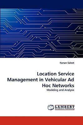 Location Service Management in Vehicular Ad Hoc Networks magazine reviews