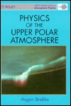 Physics of the Upper Polar Atmosphere magazine reviews