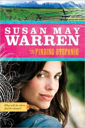 Finding Stefanie book written by Susan May Warren