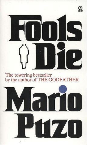 Fools Die book written by Mario Puzo