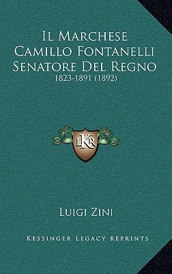 Il Marchese Camillo Fontanelli Senatore del Regno magazine reviews
