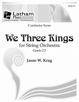 We Three Kings for String Orchestra - Score magazine reviews