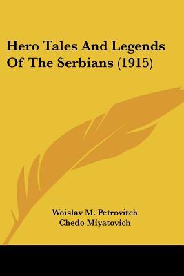 Hero Tales And Legends Of The Serbians magazine reviews